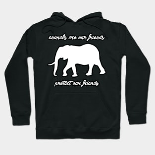 protect our friends - elephant Hoodie